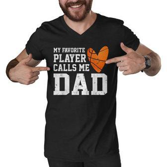 Mens My Favorite Basketball Player Calls Me Dad Fathers Day Gift Men V-Neck Tshirt - Thegiftio UK