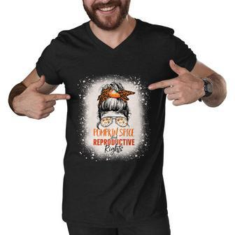 Messy Bun Bleached Pumpkin Spice And Reproductive Rights Cute Gift Men V-Neck Tshirt - Monsterry