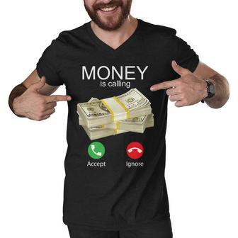 Money Is Calling Men V-Neck Tshirt - Monsterry AU