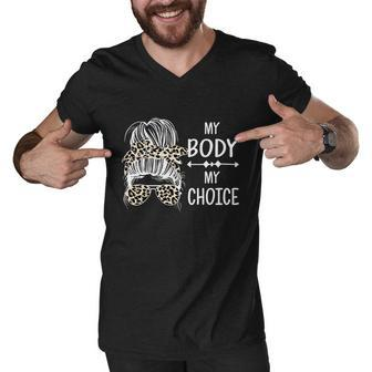 My Body My Choice Messy Bun Gift V3 Men V-Neck Tshirt - Monsterry