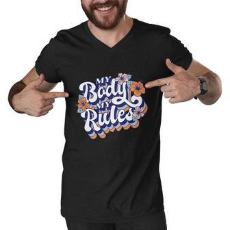 My Body My Rules Pro Choice Gift Men V-Neck Tshirt - Monsterry UK