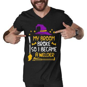 My Broom Broke So I Became A Welder Halloween Men V-Neck Tshirt - Thegiftio UK