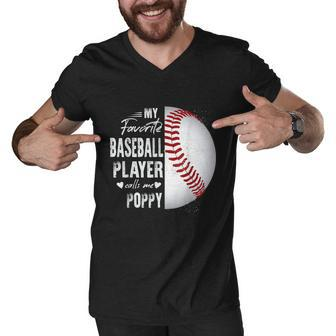 My Favorite Baseball Player Calls Me Poppy Men V-Neck Tshirt - Monsterry