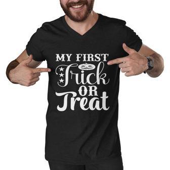 My Firts Trick Or Treat Halloween Quote Men V-Neck Tshirt - Monsterry AU