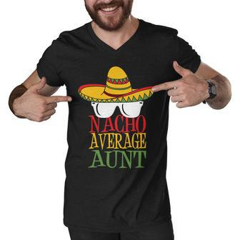 Nacho Average Aunt V2 Men V-Neck Tshirt - Monsterry UK