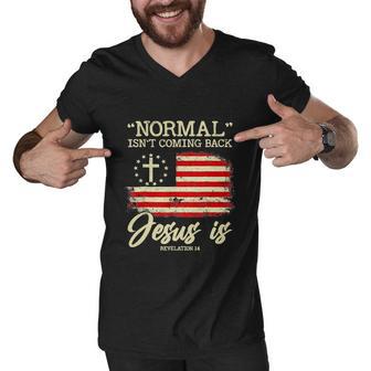 Normal Isnt Coming Back But Jesus Is Revelation Men V-Neck Tshirt - Monsterry UK