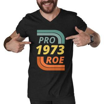 Pro Roe 1973 Roe Vs Wade Pro Choice Tshirt V2 Men V-Neck Tshirt - Monsterry AU