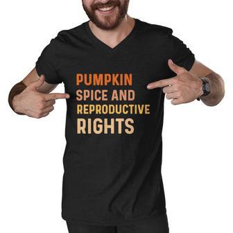 Pumpkin Spice And Reproductive Rights Fall Feminist Choice Gift V9 Men V-Neck Tshirt - Monsterry AU