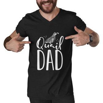 Quail Dad Funny Quail Bird Lover Quail Daddy Ornithologist Men V-Neck Tshirt - Monsterry UK