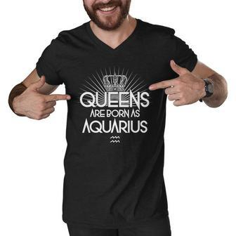 Queens Are Born As Aquarius Graphic Design Printed Casual Daily Basic Men V-Neck Tshirt - Thegiftio UK