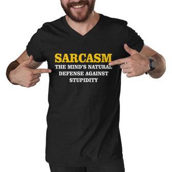 Sarcasm The Minds Natural Defense Men V-Neck Tshirt - Monsterry CA