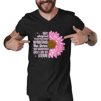 She Whispers Back I Am The Storm Pink Flower Tshirt Men V-Neck Tshirt - Monsterry AU