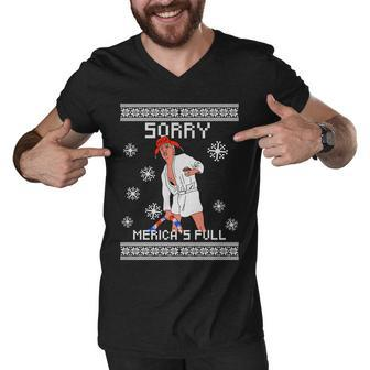 Sorry Mericas Full Trump Supporter Ugly Christmas Tshirt Men V-Neck Tshirt - Monsterry AU