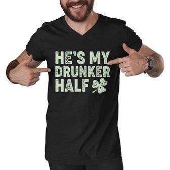 St Patricks Day Hes My Drunker Half Matching Couple&S Men V-Neck Tshirt - Monsterry DE