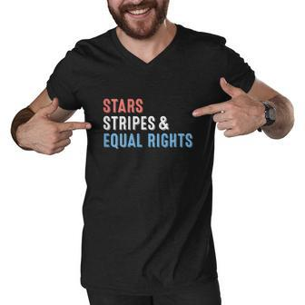 Stars Stripes And Equal Rights Funny 4Th Of July Men V-Neck Tshirt - Monsterry