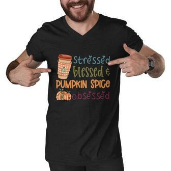 Stressed Blessed Pumpkin Spice Obsessed Thanksgiving Quote V3 Men V-Neck Tshirt - Monsterry UK
