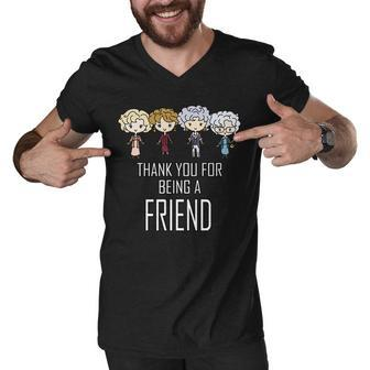 Thank You For Being A Friend Tshirt Men V-Neck Tshirt - Monsterry DE