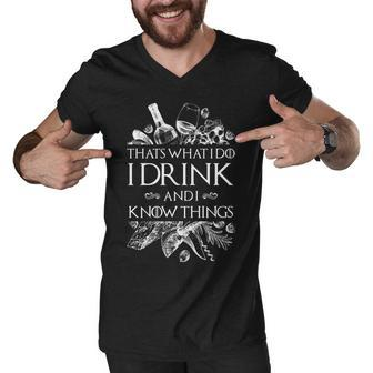 Thats What I Do I Drink And I Know T-Shirt Graphic Design Printed Casual Daily Basic Men V-Neck Tshirt - Thegiftio UK
