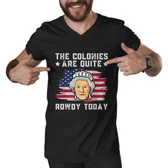 The Colonies Are Quite Rowdy Today Men V-Neck Tshirt - Monsterry AU