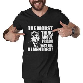 The Worst Thing About Prison Was The Dementors Funny Men V-Neck Tshirt - Monsterry UK