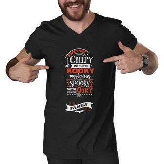 Theyre Creepy And Theyre Kooky Mysterious Halloween Quote Men V-Neck Tshirt - Monsterry AU