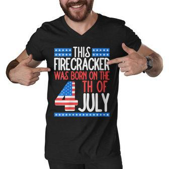 This Firecracker Was Born On 4Th Of July Birthday Patriotic Men V-Neck Tshirt - Seseable