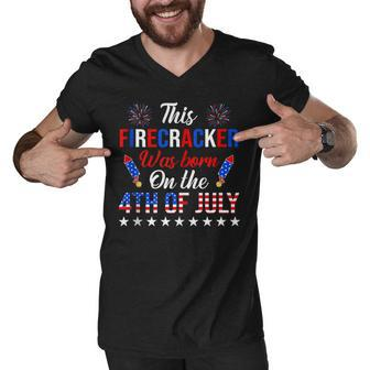 This Firecracker Was Born On The 4Th Of July Birthday Men V-Neck Tshirt - Seseable