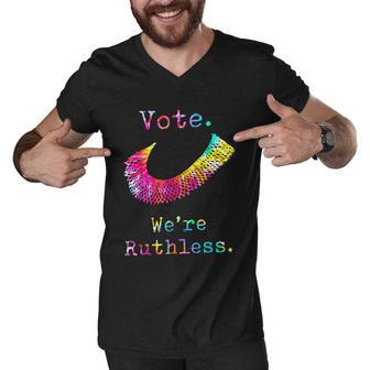 Tie Dye Womenn Vote Were Ruthless Feminist Womens Rights Men V-Neck Tshirt - Monsterry