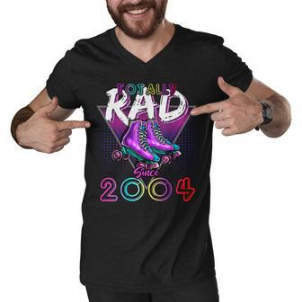 Totally Rad Since 2004 80S 18Th Birthday Roller Skating Men V-Neck Tshirt - Seseable