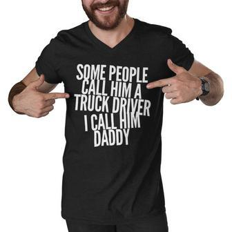 Trucker Truck Driver Trucker Dad Fathers Day Dads Trucking Drivers Men V-Neck Tshirt - Seseable