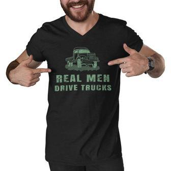 Trucker Trucker Real Drive Trucks Funny Vintage Truck Driver Men V-Neck Tshirt - Seseable