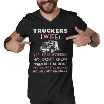Trucker Trucker Wife Shirt Not Imaginary Truckers Wife T Shirts Men V-Neck Tshirt - Seseable