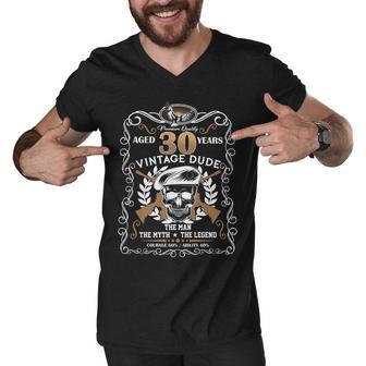 Vintage Dude Aged 30 Years Man Myth Legend 30Th Birthday Men V-Neck Tshirt - Monsterry CA