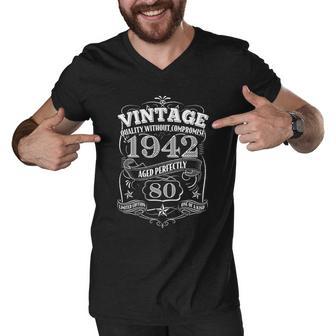 Vintage Quality Without Compromise 1942 Aged Perfectly 80Th Birthday Men V-Neck Tshirt - Monsterry DE