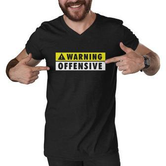 Warning Offensive Mens Funny Tshirt Men V-Neck Tshirt - Monsterry
