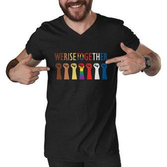 We Rise Together Equality Social Justice Gift Men V-Neck Tshirt - Monsterry