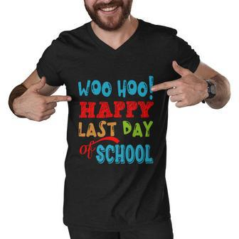 Woo Hoo Happy Last Day Of School Funny Gift For Teachers Cute Gift Men V-Neck Tshirt - Monsterry AU