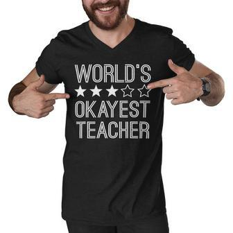 Worlds Okayest Teacher Funny Teacher Men V-Neck Tshirt - Seseable