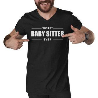 Worst Baby Sitter Ever Men V-Neck Tshirt - Seseable