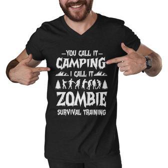 You Call It Camping I Call It Zombie Survival Training Halloween Quote Men V-Neck Tshirt - Monsterry AU