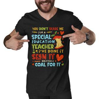 You Dont Scare Me Im A Special Education - Teacher Men V-Neck Tshirt - Seseable
