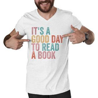 Its A Good Day To Read A Book Men V-Neck Tshirt - Seseable