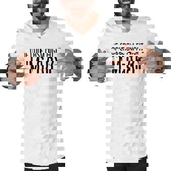 Of Course Im Right Im Gary Name Funny Christmas Gift Idea Men V-Neck Tshirt - Thegiftio UK