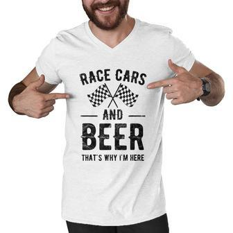 Race Cars And Beer Thats Why Im Here Garment Men V-Neck Tshirt - Monsterry UK