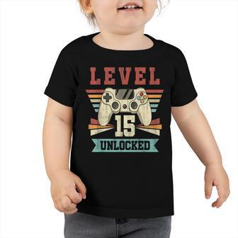 15 Year Old Gifts Level 15 Unlockd 15Th Birthday Video Games Toddler Tshirt - Thegiftio UK