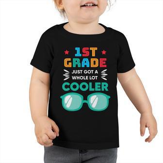 1St Grade Cooler Glassess Back To School First Day Of School Toddler Tshirt - Monsterry AU