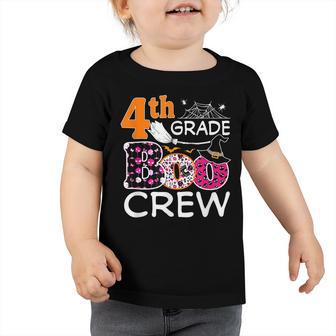 4Th Grade Boo Crew Fourth Grade Teacher Students Halloween Toddler Tshirt - Seseable