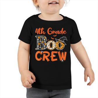 4Th Grade Boo Crew Halloween Gifts Teachers Students Costume Toddler Tshirt - Seseable