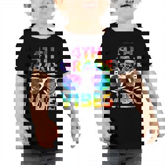 Back To School 4Th Grade Vibes First Day Teacher Toddler Tshirt | Seseable FR