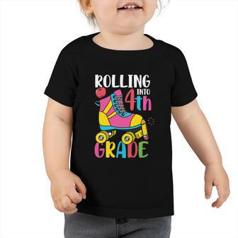 Funny Rolling Into 4Th Grade Back To School Gift Toddler Tshirt - Monsterry
